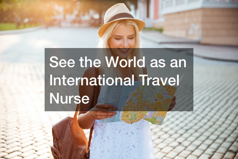 How to Travel the World as a Nurse