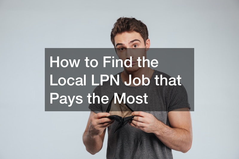 How to Find the Local LPN Job that Pays the Most