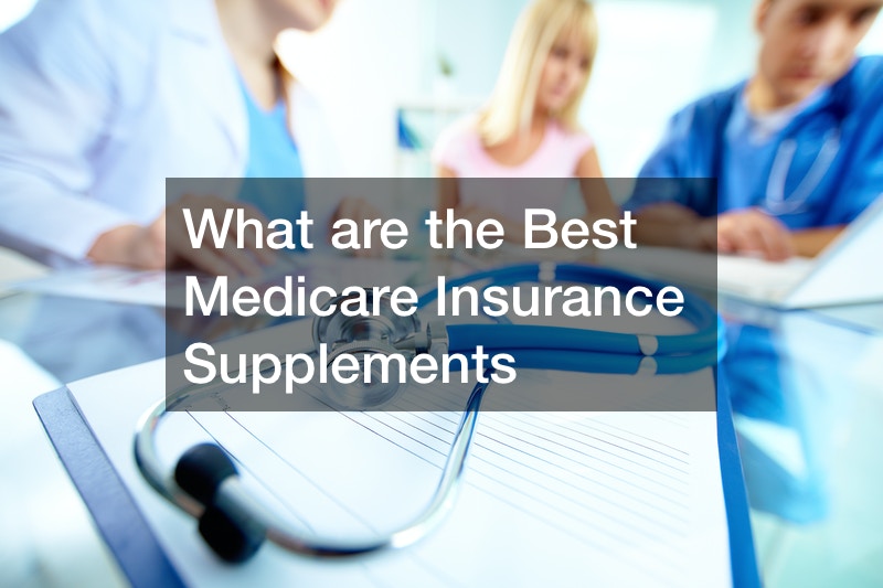 What are the Best Medicare Insurance Supplements