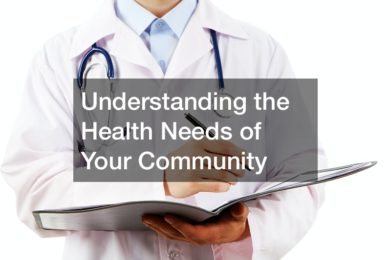 Understanding the Health Needs of Your Community