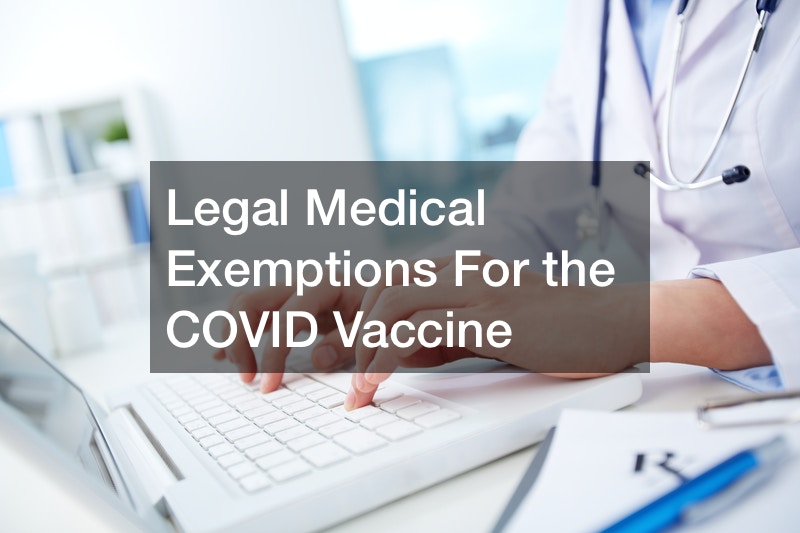 Legal Medical Exemptions For the COVID Vaccine