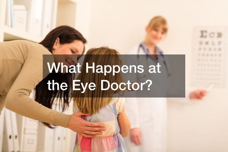 What Happens at the Eye Doctor?