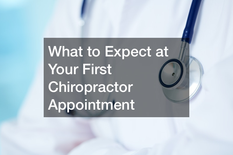 What to Expect at Your First Chiropractor Appointment