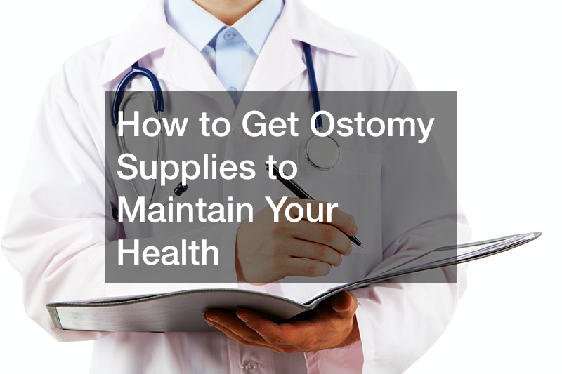 How to Get Ostomy Supplies to Maintain Your Health