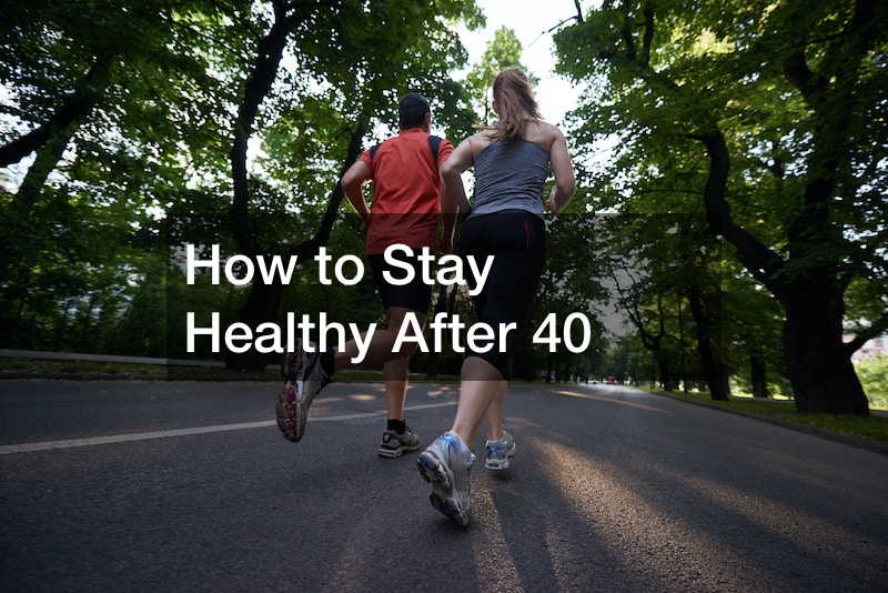 How to Stay Healthy After 40 - Health Talk Online