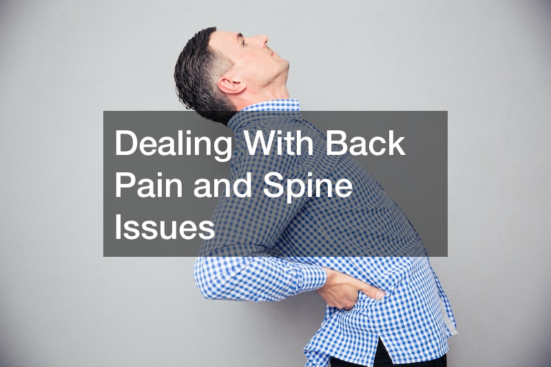 Dealing With Back Pain and Spine Issues