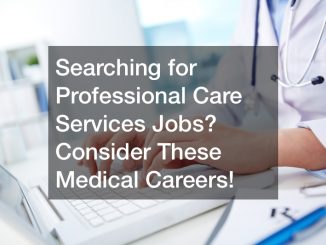 professional care services jobs